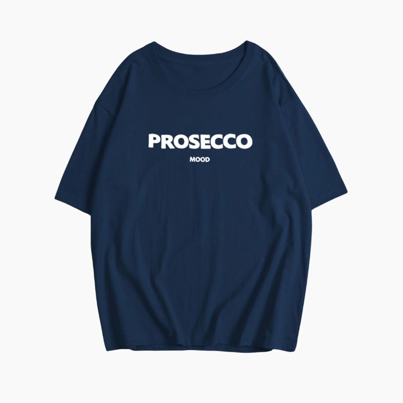 Prosecco Mood - Trendy Oversized T-Shirt